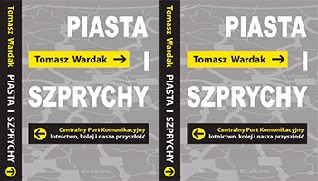 Pierwsza całościowa analiza projektu CPK. Książka Tomasza Wardaka